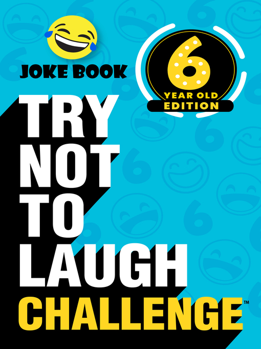 Title details for Try Not to Laugh Challenge 6 Year Old Edition by Crazy Corey - Wait list